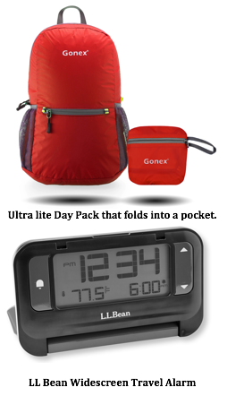 Text Box:   Ultra lite Day Pack that folds into a pocket.    LL Bean Widescreen Travel Alarm 